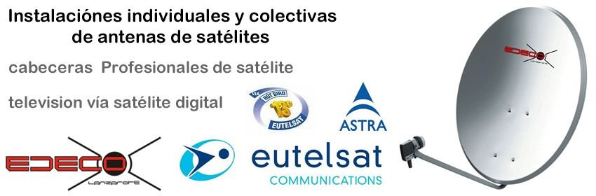 Instalación individual y colectiva de antenas de satélite en Lanzarote